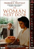 Woman Next Door, The ( femme d'à côté, La )