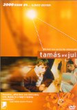 Tamas and Juli ( Tamás és Juli )