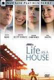 Life as a House