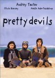 Pretty Devils ( Voyous voyelles )