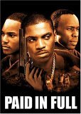 Paid in Full (2002)