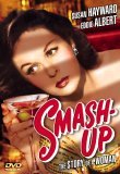 Smash-Up, The Story of a Woman