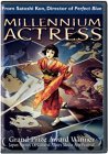 Millenium Actress ( Sennen joy� )