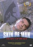 Skin of Man, Heart of Beast ( Peau d'homme coeur de bête )
