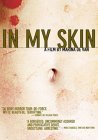 In My Skin ( Dans ma peau ) (2003)