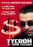 Tycoon: A New Russian ( Oligarkh )
