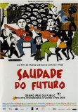 Saudate for the Future ( Saudade do Futuro )