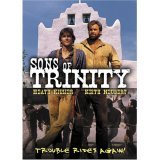 Sons of Trinity ( Trinità & Bambino... e adesso tocca a noi )
