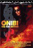 Fire Within, The ( Onibi )
