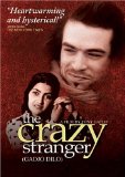 Crazy Stranger, The ( Gadjo Dilo )