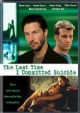 The Last Time I Committed Suicide