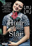 Hour of the Star ( A Hora da Estrela )