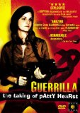 Guerrilla: The Taking of Patty Hearst ( aka Neverland: The Rise and Fall of the Symbionese Liberation Army )
