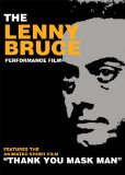 Lenny Bruce Performance Film, The ( Lenny Bruce in 'Lenny Bruce' )