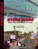 Store Wars: When Wal-Mart Comes to Town