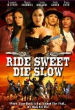 Ride or Die ( Ride Sweet Die Slow )