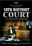 10th Judicial Court: Judicial Hearings, The ( 10e chambre - Instants d'audience )