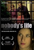 Nobody's Life ( vida de nadie, La )