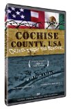 Cochise County, USA: Cries from the Border