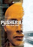 With Blood on my Hands: Pusher 2