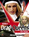 Killer Drag Queens on Dope
