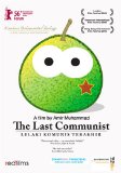 Last Communist, The ( Lelaki komunis terakhir )