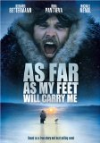 As Far As My Feet Will Carry Me ( So weit die F��e tragen )