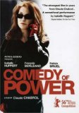 Comedy of Power, A ( Ivresse du pouvoir, L' )