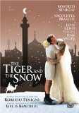 Tiger and the Snow, The ( tigre e la neve, La )