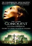 Other Conquest, The ( otra conquista, La )