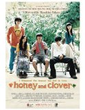Honey and Clover ( Hachimitsu to kurôbâ )