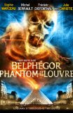 Belphegor: Phantom of the Louvre ( Belphégor - Le fantôme du Louvre )