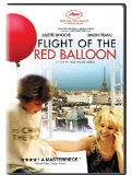 Flight of the Red Balloon, The ( voyage du ballon rouge, Le )