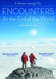 Encounters at the End of the World
