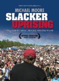 Slacker Uprising ( Captain Mike Across America )
