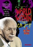 World Within, The: C.G. Jung in His Own Words