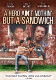 A Hero Ain't Nothin But a Sandwich