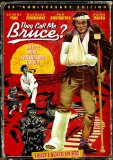 They Call Me Bruce?