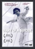 Diary of a Suicide ( journal d'un suicidé, Le )