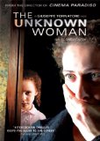 Unknown Woman, The ( sconosciuta, La )