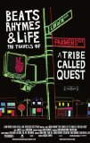 Beats Rhymes & Life: The Travels of a Tribe Called Quest