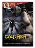 Cold Fish ( Tsumetai nettaigyo )