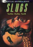 Slugs ( Slugs, muerte viscosa )