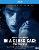 In a Glass Cage ( Tras el cristal )