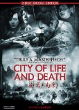 City of Life and Death ( Nanjing! Nanjing! )
