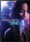 Mama, I Want to Sing!