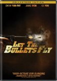 Let the Bullets Fly ( Rang zidan fei )