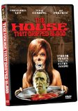 The House That Dripped Blood