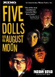 Five Dolls for an August Moon ( 5 bambole per la luna d'agosto )