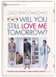 Will You Still Love Me Tomorrow? ( Ming tian ji de ai shang wo )